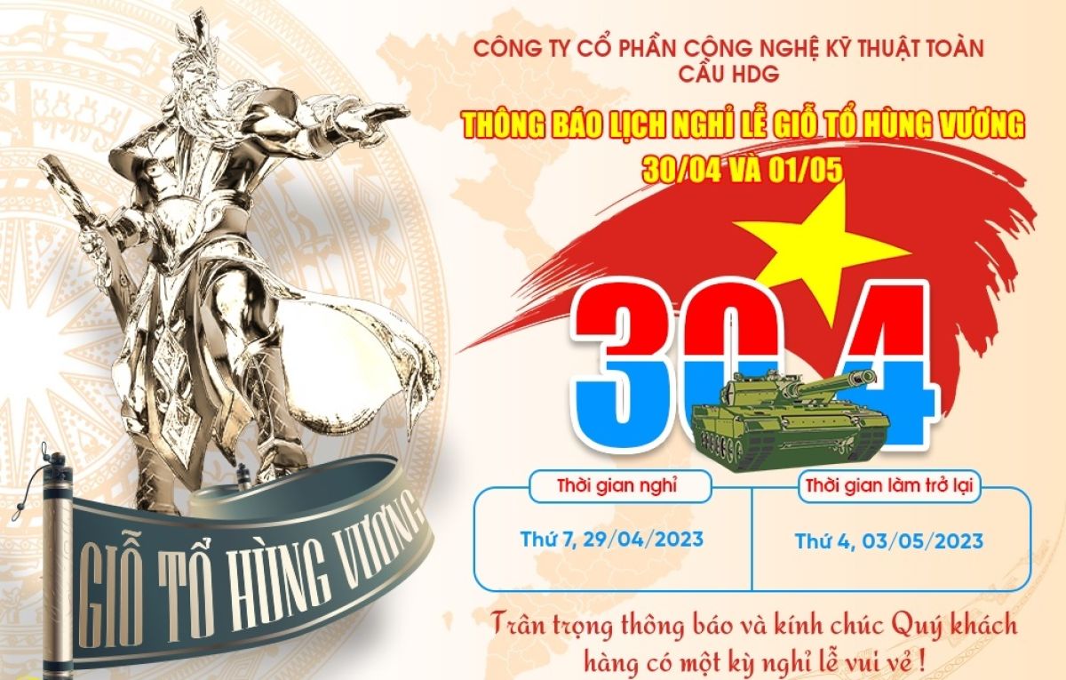 雄王祭( 2023.10 农历）方解放日（2023.4.30）国际劳动节（2023.5.1）的 放假通知